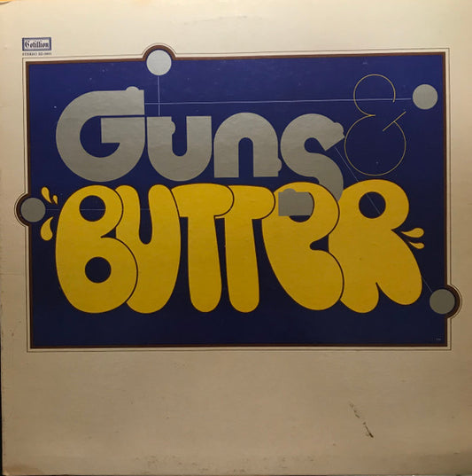 Guns & Butter : Guns & Butter (LP, Album, SP )