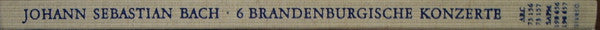 Johann Sebastian Bach : 6 Brandenburgische Konzerte = Six Concerts Avec Plusieurs Instruments = Six Brandenburg Concertos (2xLP, Album + Box)