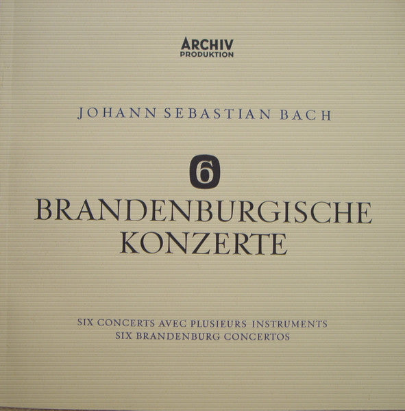 Johann Sebastian Bach : 6 Brandenburgische Konzerte = Six Concerts Avec Plusieurs Instruments = Six Brandenburg Concertos (2xLP, Album + Box)