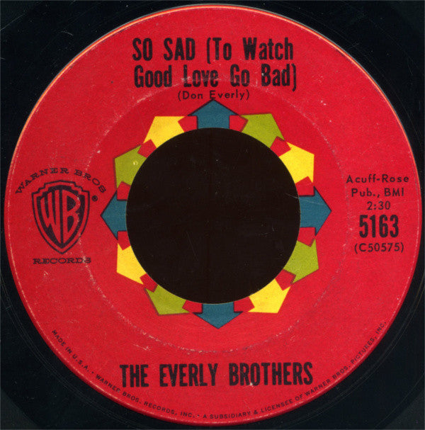 The Everly Brothers* : Lucille / So Sad (To Watch Good Love Go Bad) (7", Single)