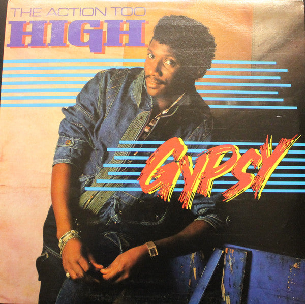 Gypsy : The Action Too High (LP, Album, Yel)