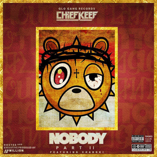 Chief Keef : Nobody 2 (CDr, Album, Unofficial, Mix)