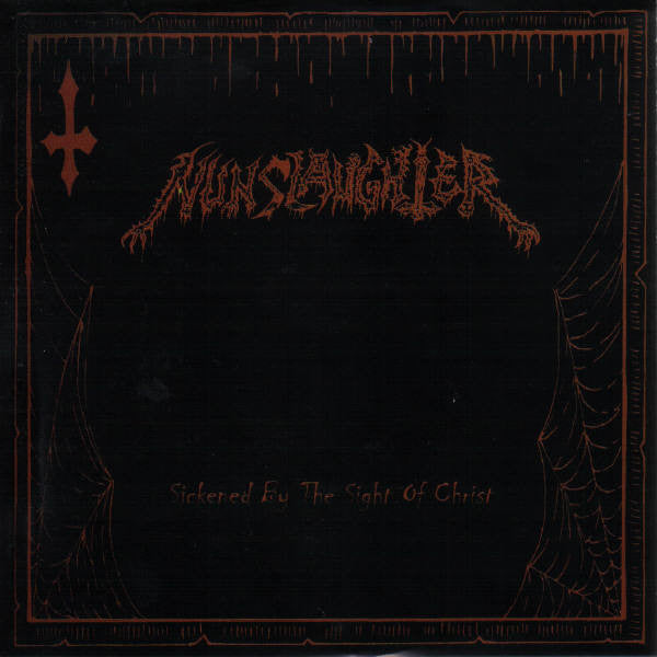 NunSlaughter / Cianide : Sickened By The Sight Of Christ / Cianide (7", EP, Ltd)