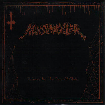 NunSlaughter / Cianide : Sickened By The Sight Of Christ / Cianide (7", EP, Ltd)