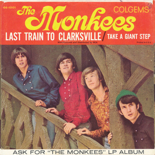The Monkees : Last Train To Clarksville (7", Single)