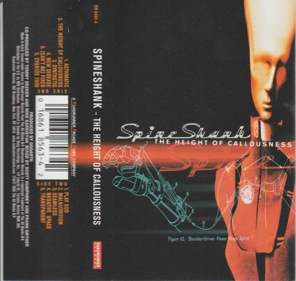 Spineshank : The Height Of Callousness (Cass, Album)