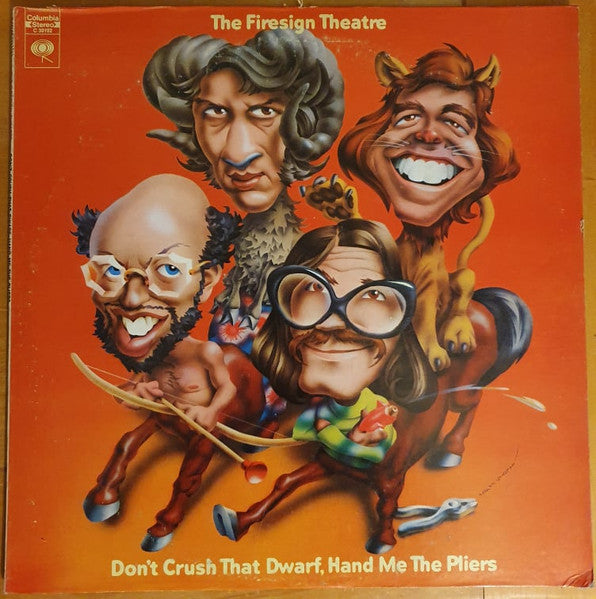 The Firesign Theatre : Don't Crush That Dwarf, Hand Me The Pliers (LP, Album)