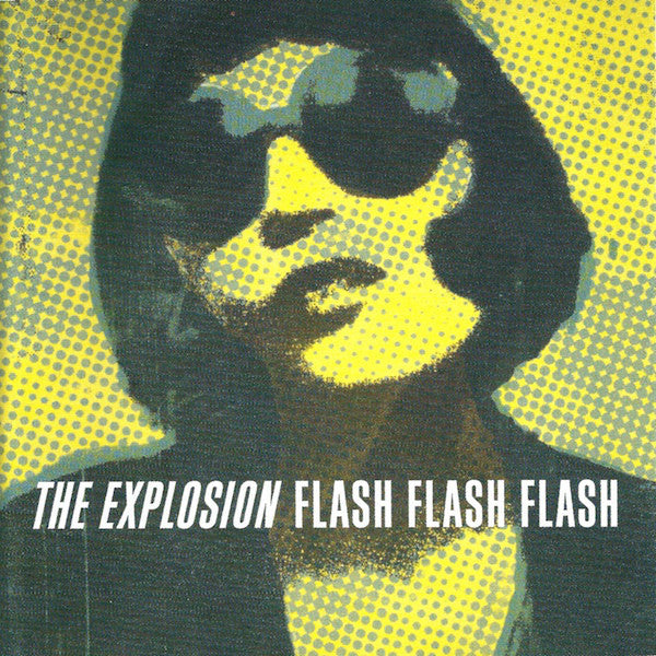 The Explosion : Flash Flash Flash (LP, Album, RE)