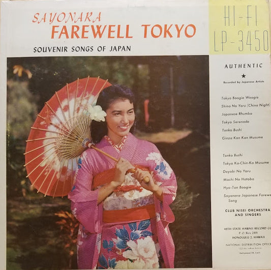 Club Nisei Orchestra And Singers : Sayonara Farewell Tokyo / Souvenir Songs Of Japan (LP, Album)