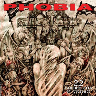 Phobia (6) : 22 Random Acts Of Violence (CD, Album)