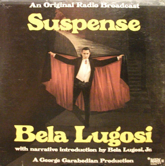 Bela Lugosi : Suspense (An Original Radio Broadcast) (LP, Mono)