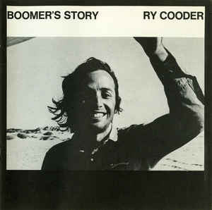 Ry Cooder : Boomer's Story (CD, Album, RE)