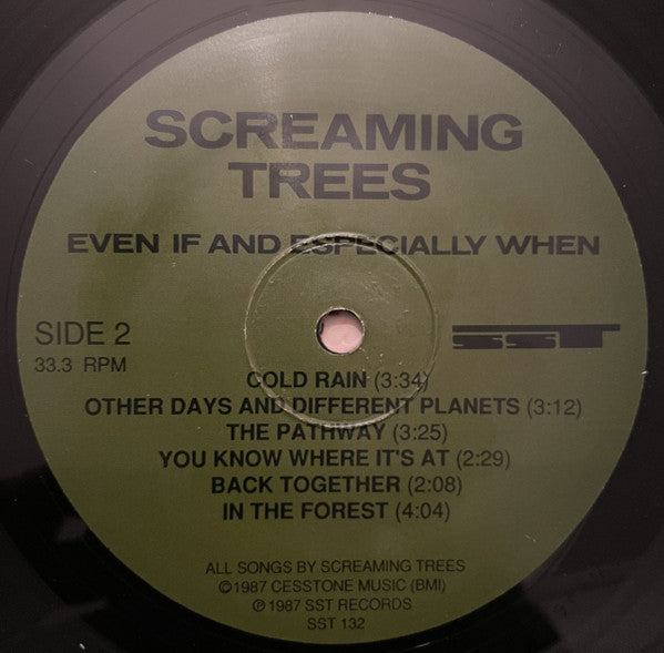 Screaming Trees : Even If And Especially When (LP, Album, RE)