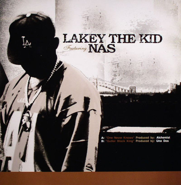 Lakey The Kid* : One Never Knows / Gutter Block King (12")
