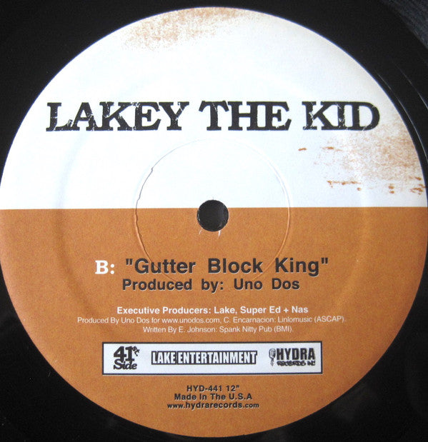 Lakey The Kid* : One Never Knows / Gutter Block King (12")