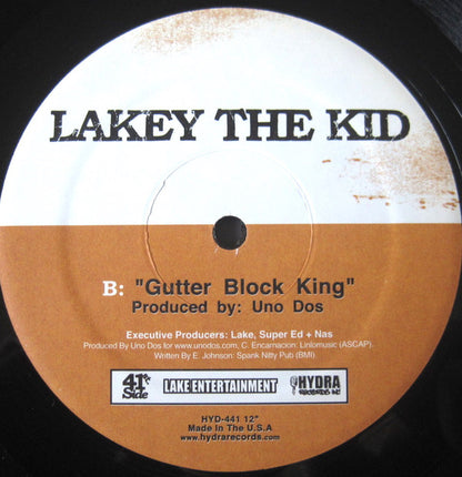 Lakey The Kid* : One Never Knows / Gutter Block King (12")