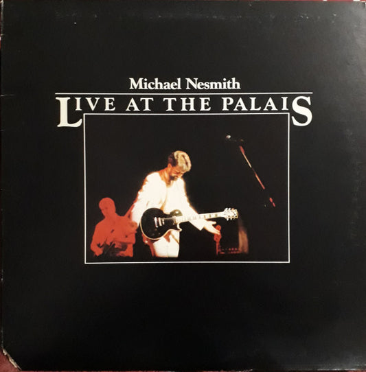Michael Nesmith : Live At The Palais (LP, Album, San)