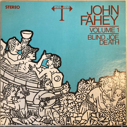 John Fahey : Volume 1 / Blind Joe Death (LP, Album, MP, RE)