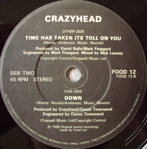 Crazyhead : Time Has Taken Its Toll On You (7", Single, Pap)