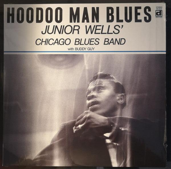 Junior Wells' Chicago Blues Band With Buddy Guy : Hoodoo Man Blues (LP, Album, RE)