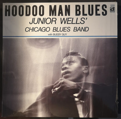 Junior Wells' Chicago Blues Band With Buddy Guy : Hoodoo Man Blues (LP, Album, RE)