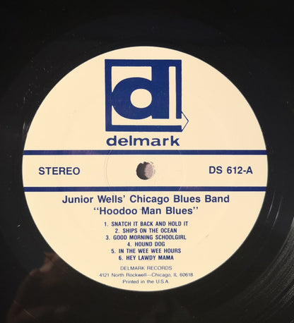 Junior Wells' Chicago Blues Band With Buddy Guy : Hoodoo Man Blues (LP, Album, RE)