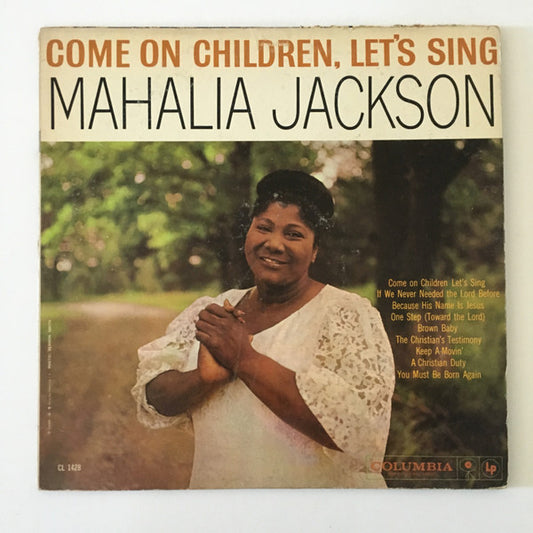 Mahalia Jackson : Come On Children, Let's Sing (LP, Mono)