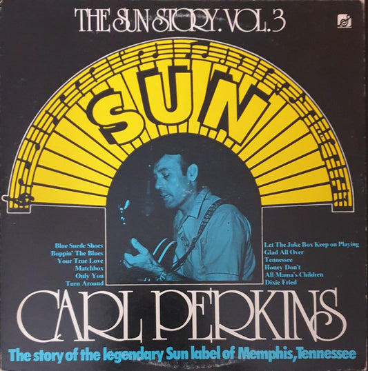 Carl Perkins : The Sun Story Vol.3 (LP, Comp)