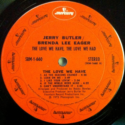 Jerry Butler & Brenda Lee Eager : The Love We Have, The Love We Had (LP, Album, Gat)