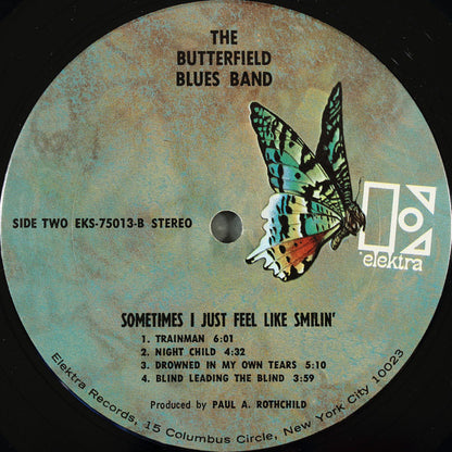 The Butterfield Blues Band* : Sometimes I Just Feel Like Smilin' (LP, Album, Pit)