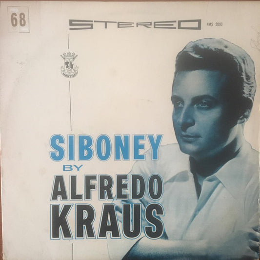 Alfredo Kraus : Siboney (LP, Album, RE)