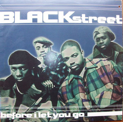 Blackstreet : Before I Let You Go (12")