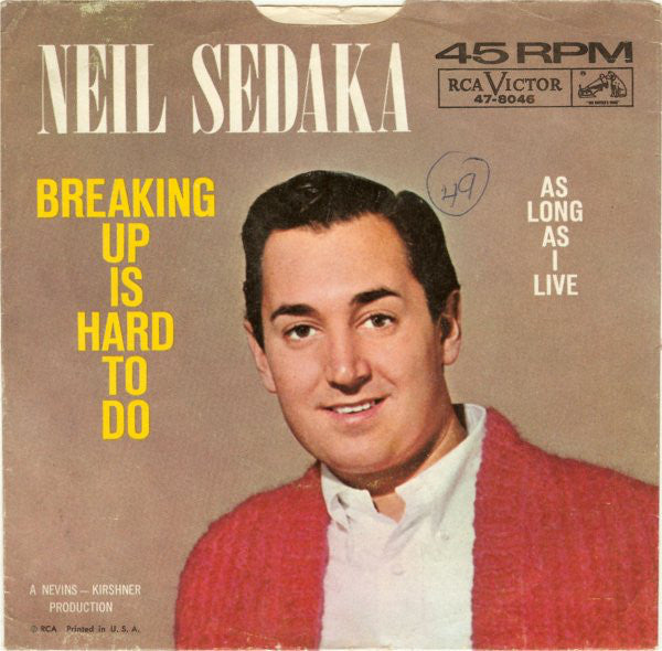 Neil Sedaka : Breaking Up Is Hard To Do (7", Single, Ind)