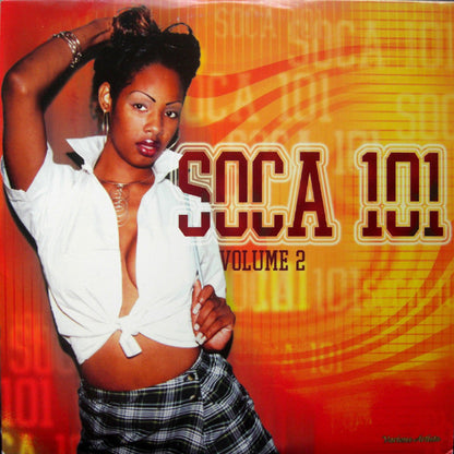 Various : Soca 101 Volume 2 (2xLP, Comp)