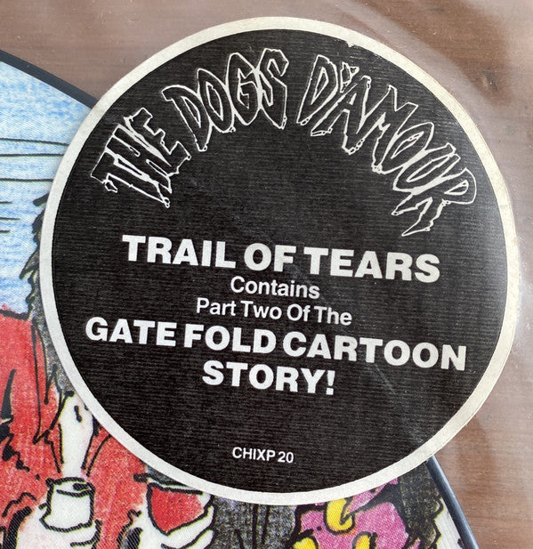 The Dogs D'Amour : Trail Of Tears (12", Ltd, Pic)