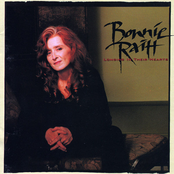 Bonnie Raitt : Longing In Their Hearts (CD, Album, Club, RP)