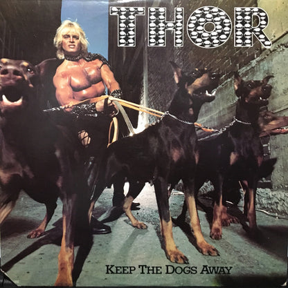 Thor (7) : Keep The Dogs Away (LP, Album)