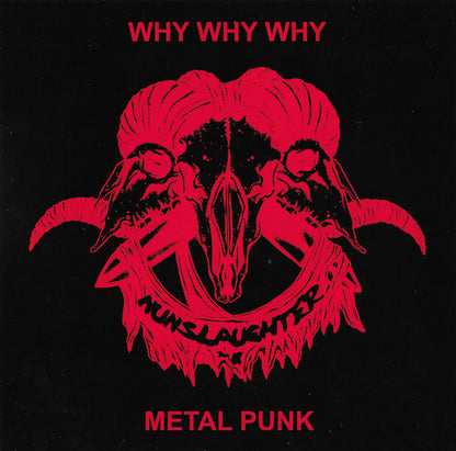NunSlaughter : Why Why Why (Flexi, 7", S/Sided, Single, Ltd, Red)
