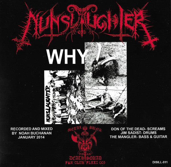 NunSlaughter : Why Why Why (Flexi, 7", S/Sided, Single, Ltd, Red)