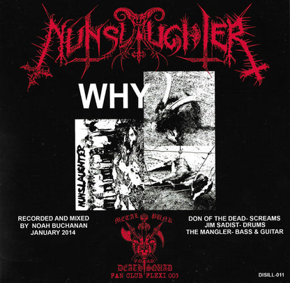 NunSlaughter : Why Why Why (Flexi, 7", S/Sided, Single, Ltd, Red)