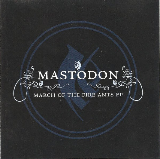 Mastodon : March Of The Fire Ants EP (CD, EP, Promo)