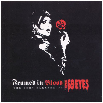 The 69 Eyes : Framed In Blood: The Very Blessed Of The 69 Eyes (CD, Comp, RM)