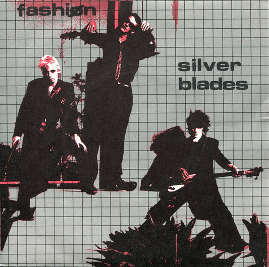Fashion : Silver Blades (7", Single)