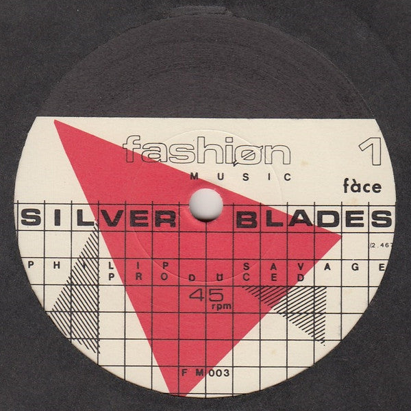 Fashion : Silver Blades (7", Single)