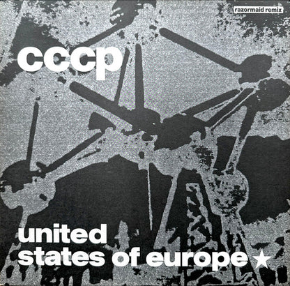 CCCP* : United States Of Europe (Razormaid Remix) (12", Maxi)