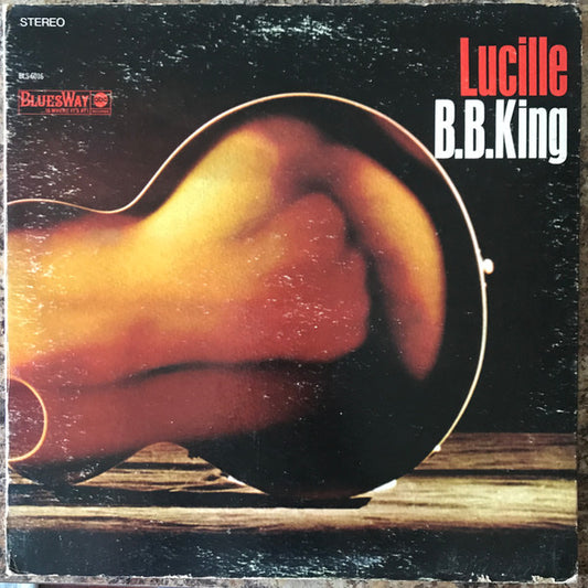 B.B. King : Lucille (LP, Album, RP, Mon)