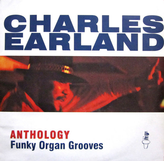 Charles Earland : Anthology - Funky Organ Grooves (2xLP, Comp)