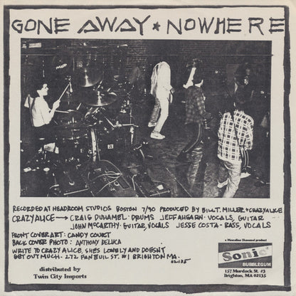 Crazy Alice : Gone Away (7", Single)