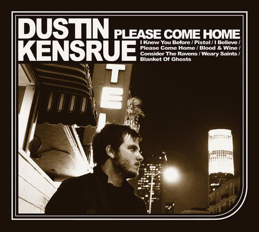 Dustin Kensrue : Please Come Home (CD, Album, Enh, Dig)