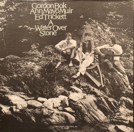Gordon Bok, Ann Mayo Muir, Ed Trickett : A Water Over Stone (LP, Album)